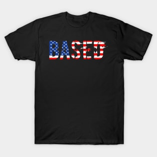 Based Meme American Flag for Men & Women T-Shirt